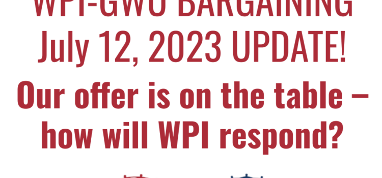 Our offer is on the table – how will WPI respond?